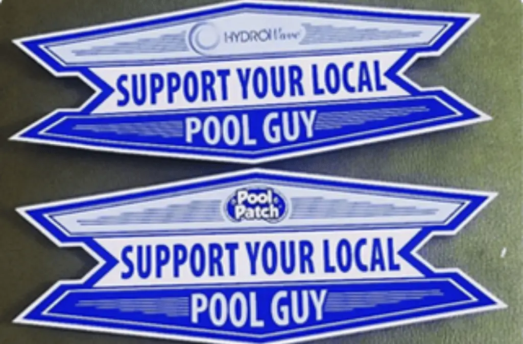 Image of badges which say support your local pool guy for a blog describing to save your local pool company